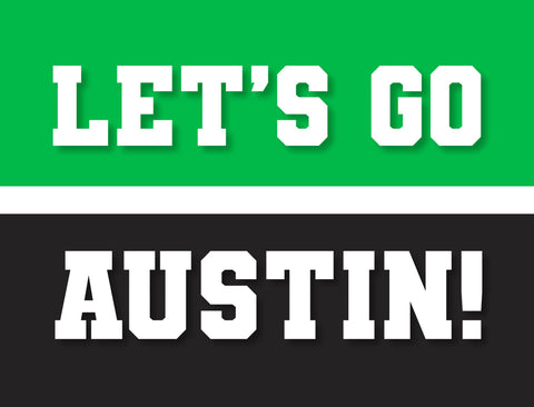 Austin Professional Soccer Fandom Yard Sign