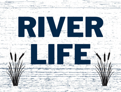 River Life Summer Yard Sign