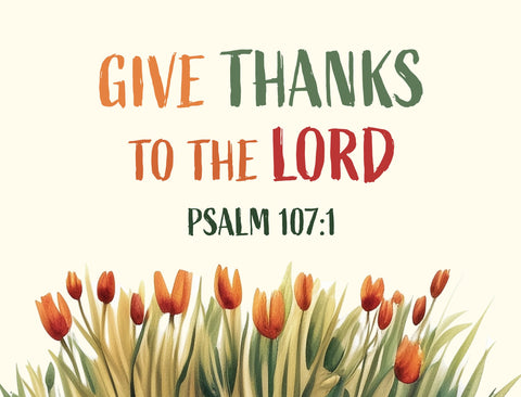 Give Thanks to the Lord Yard Sign