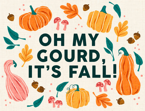 Oh My Gourd, It's Fall! Autumn Lumilawn Sign