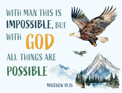 With God All Things Are Possible Yard Sign