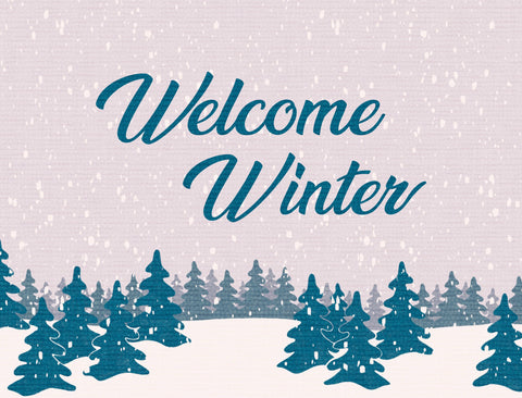 Welcome Winter Yard Sign