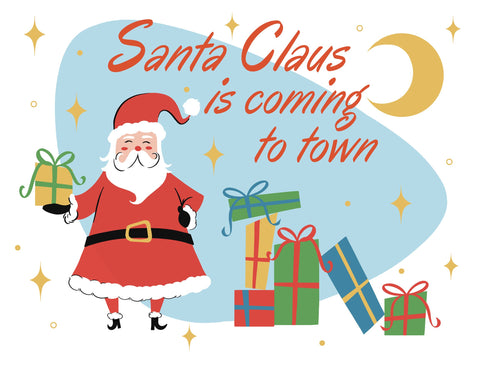 Santa Claus Is Coming To Town Yard Sign