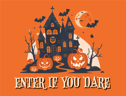 Haunted House Enter If You Dare Halloween Yard Sign