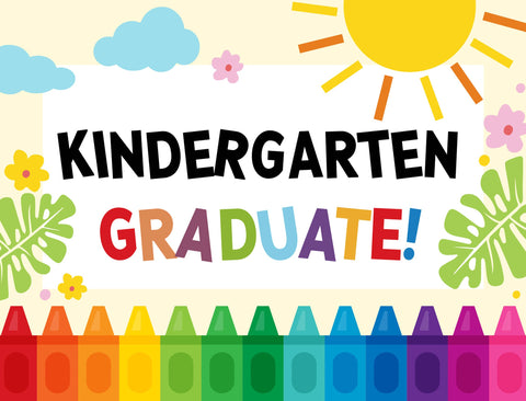 Kindergarten Graduation Yard Sign