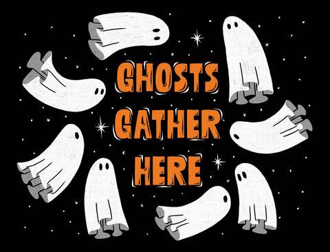 Ghosts Gather Here Halloween Yard Sign