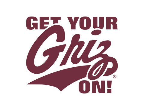 Montana Get Your Griz On Marooon Mark White Lumilawn Sign