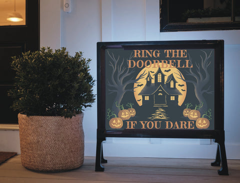 Ring The Doorbell, If You Dare Halloween Yard Sign