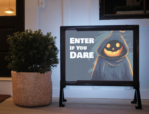 Enter If You Dare Halloween Yard Sign