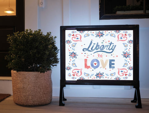 Liberty to Love Patriotic Yard Sign