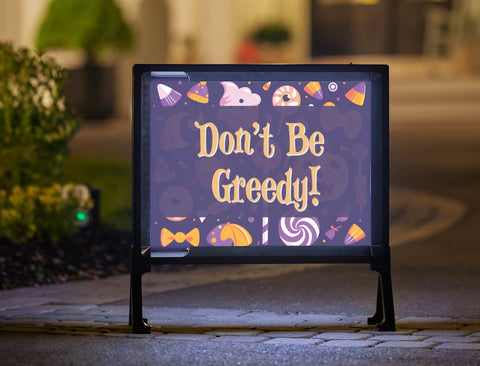 Playful Don't Be Greedy Playful Halloween Yard Sign