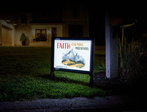 Faith Can Move Mountains Yard Sign