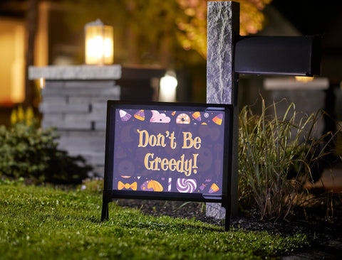 Playful Don't Be Greedy Playful Halloween Yard Sign