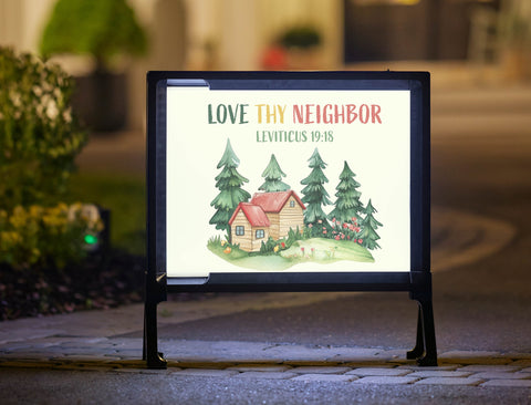 Love Thy Neighbor