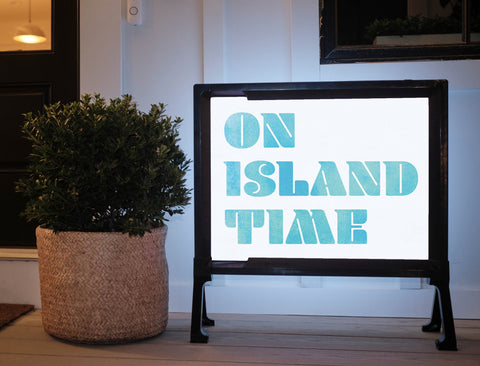 On Island Time Summer Yard Sign