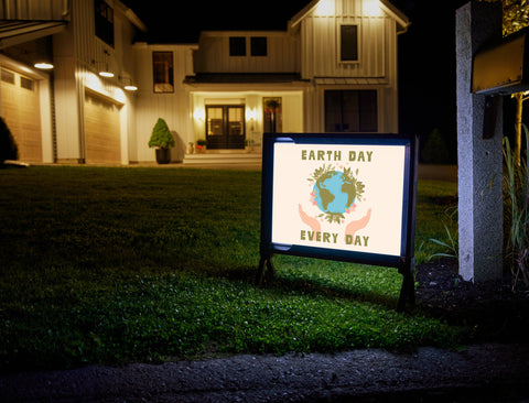 Earth Day Every Day Lumilawn Sign