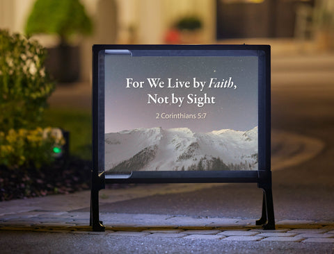 For We Live By Faith Yard Sign