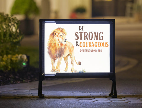 Be Strong Yard Sign